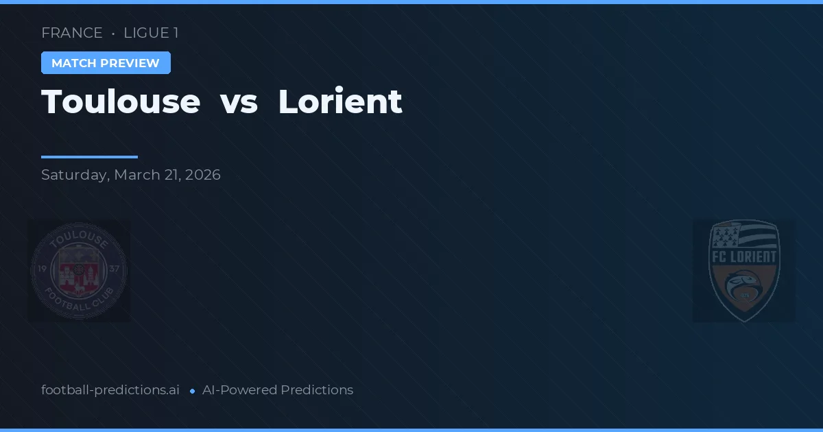 Toulouse vs Lorient — předpověď a náhled zápasu