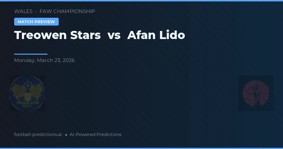 Treowen Stars vs Afan Lido — předpověď a náhled zápasu