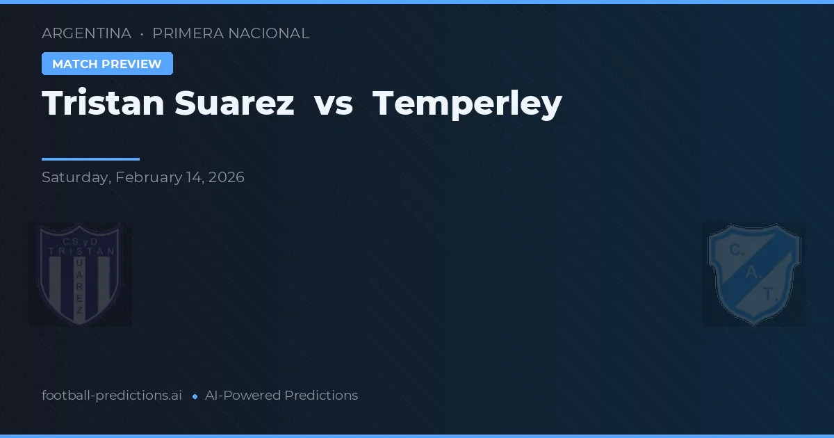 Tristán Suárez vs Temperley — předpověď a náhled zápasu