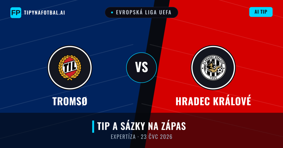 Tromsø vs Hradec Králové — předpověď a náhled zápasu