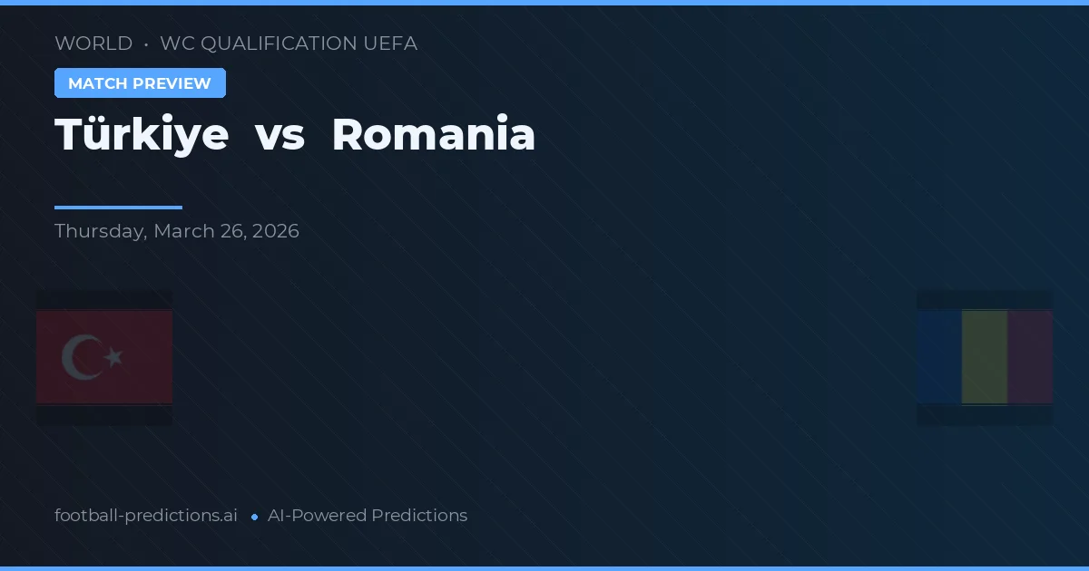 Turecko vs Rumunsko — předpověď a náhled zápasu