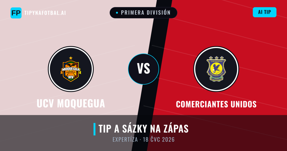 UCV Moquegua vs Comerciantes Unidos — předpověď a náhled zápasu
