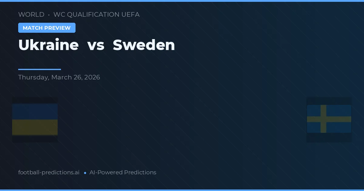 Ukrajina vs Švédsko — předpověď a náhled zápasu