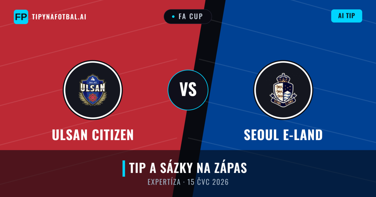 Ulsan Citizen vs Seoul E-Land — předpověď a náhled zápasu