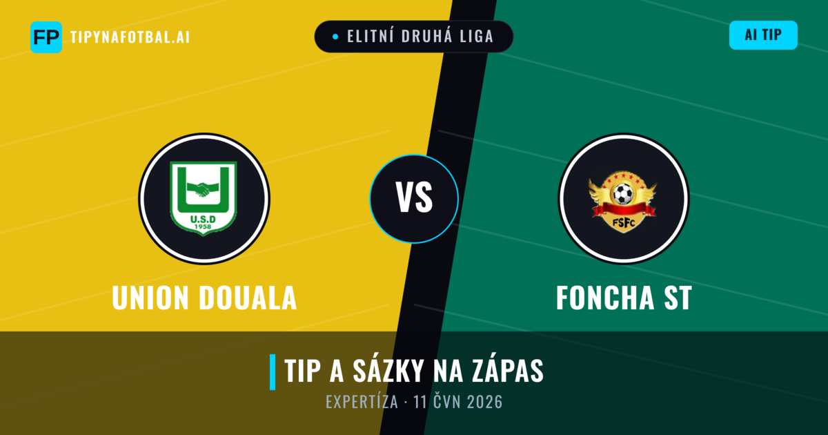 Union Douala vs Foncha ST — předpověď a náhled zápasu