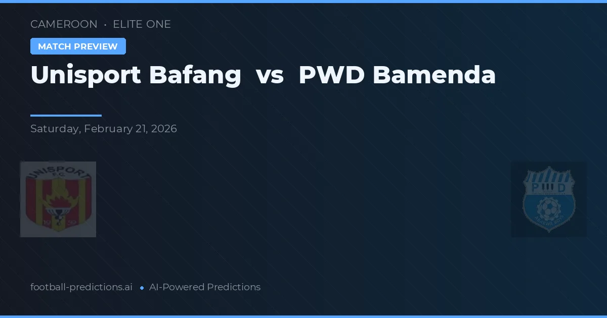 Unisport Bafang vs PWD Bamenda — předpověď a náhled zápasu