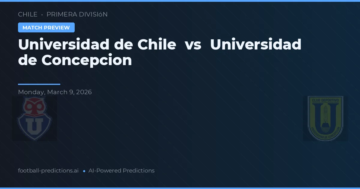 Univerzita Chile vs Univerzita Concepción — předpověď a náhled zápasu