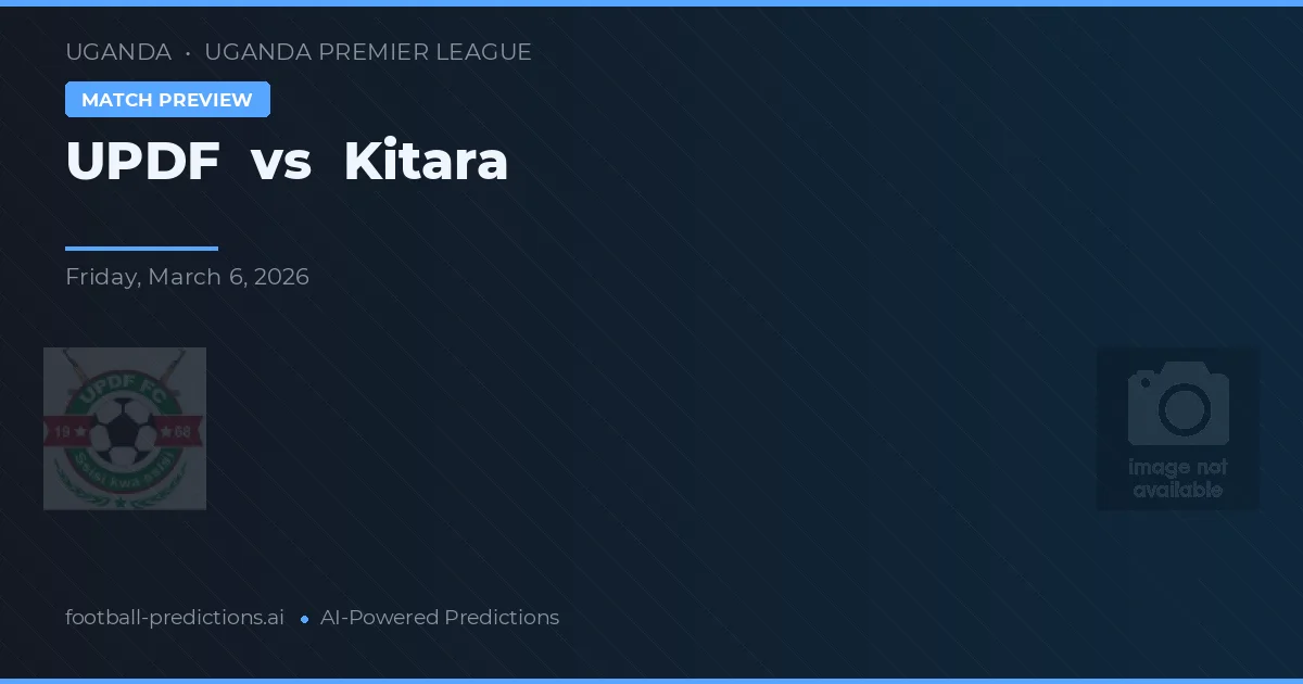 UPDF vs Kitara — předpověď a náhled zápasu