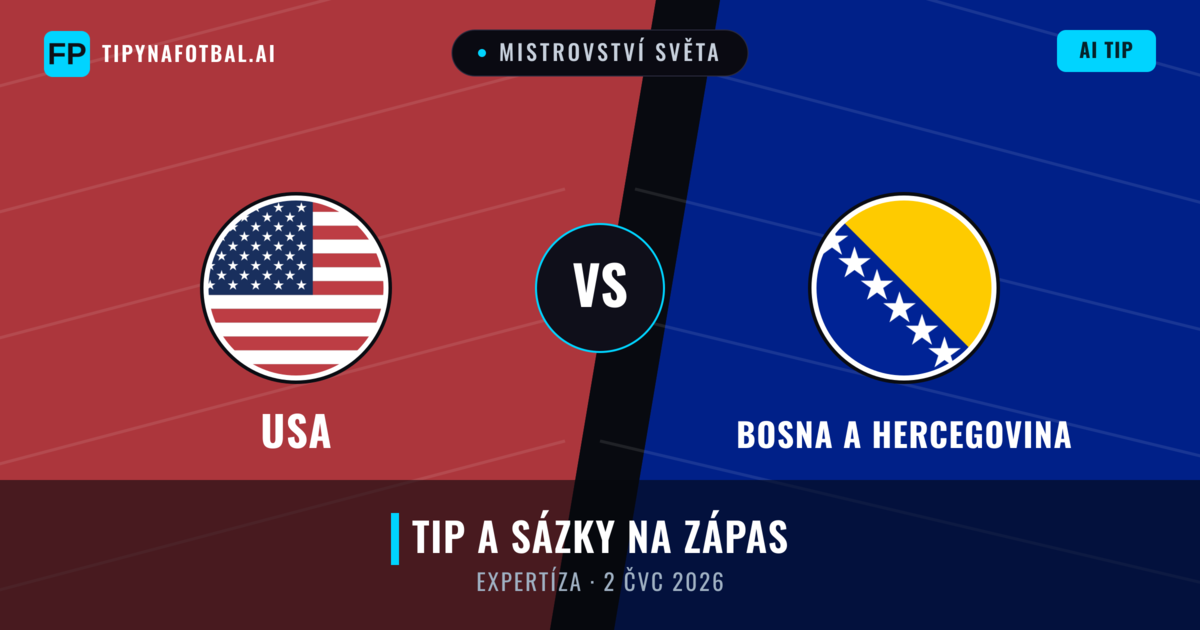 USA vs Bosna a Hercegovina — předpověď a náhled zápasu