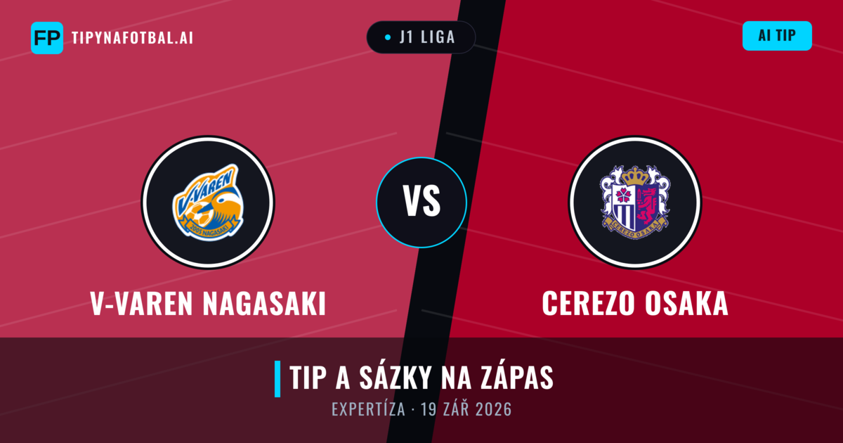 V-varen Nagasaki vs Cerezo Osaka — předpověď a náhled zápasu