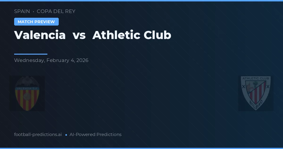 Valencie vs Athletic Bilbao — předpověď a náhled zápasu