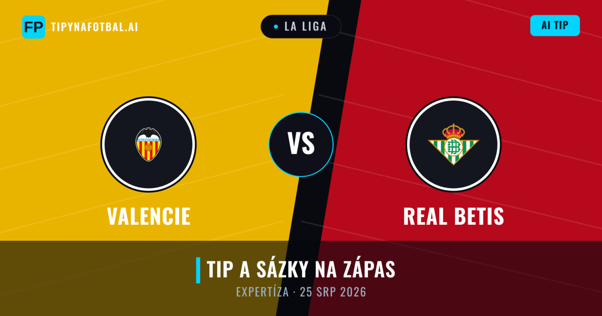 Valencie vs Real Betis — předpověď a náhled zápasu
