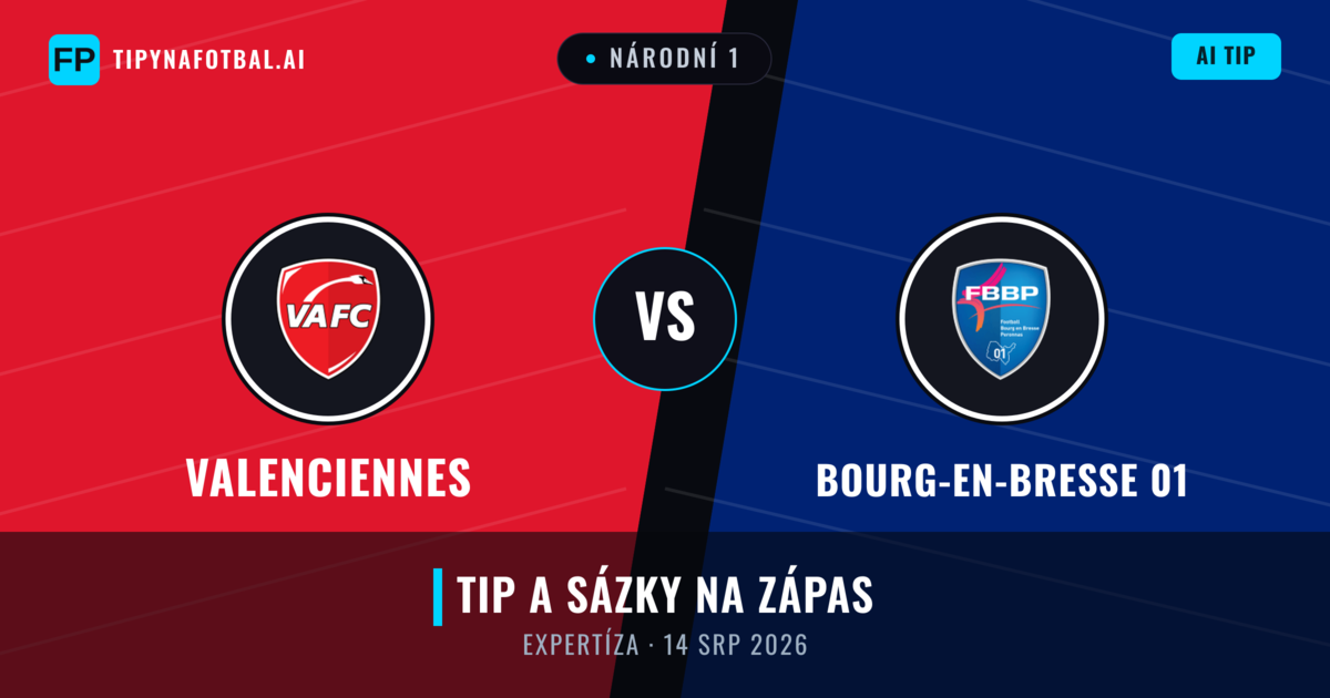 Valenciennes vs Bourg-en-Bresse 01 — předpověď a náhled zápasu