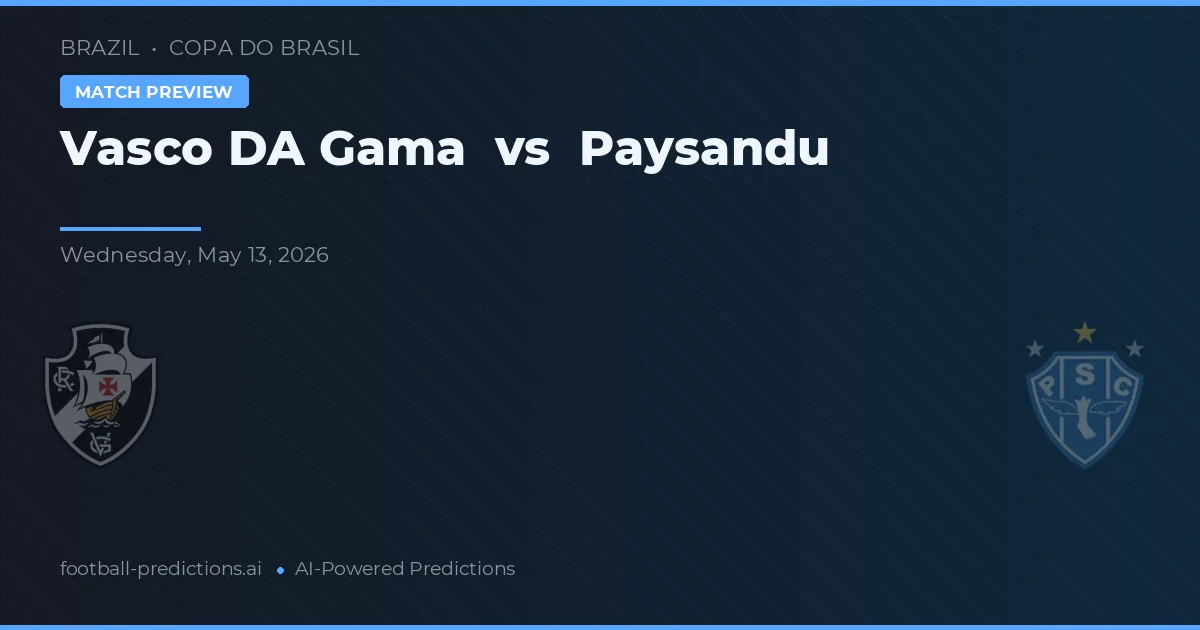 Vasco da Gama vs Paysandu — předpověď a náhled zápasu