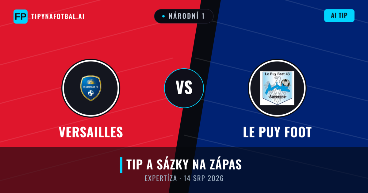 Versailles vs Le Puy Foot — předpověď a náhled zápasu