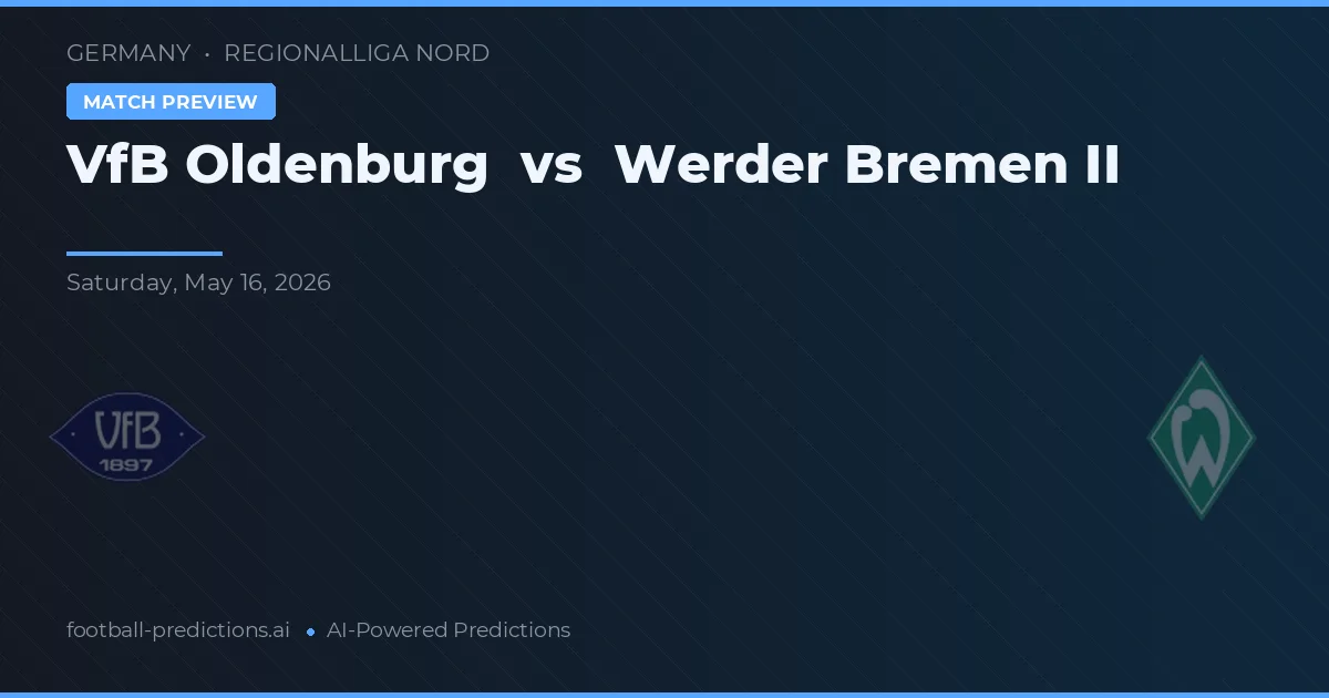 VfB Oldenburg vs Werder Brémy II — předpověď a náhled zápasu