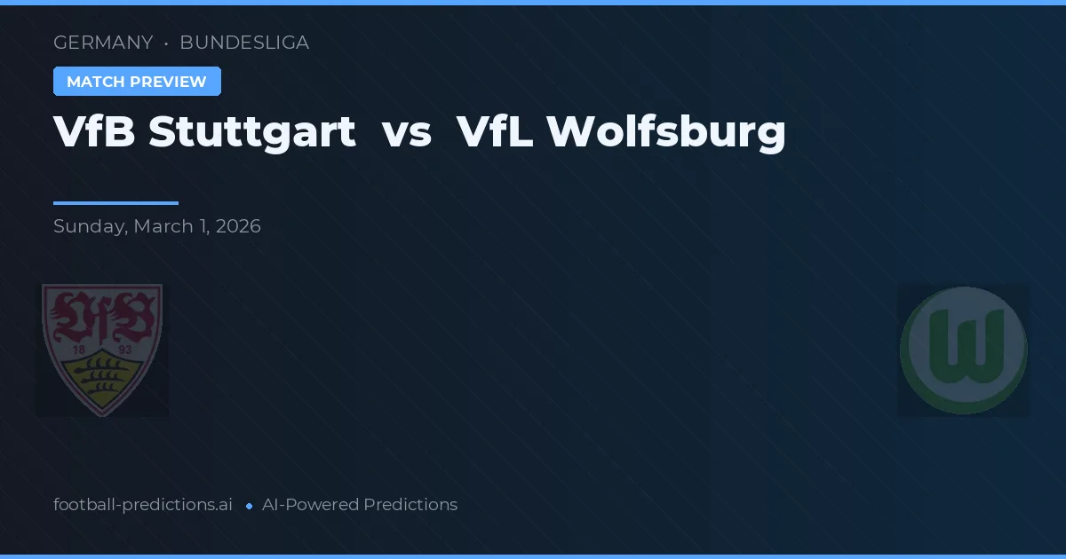 VfB Stuttgart vs VfL Wolfsburg — předpověď a náhled zápasu