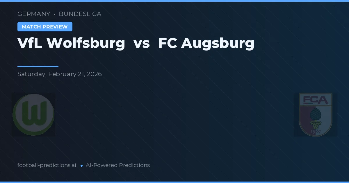 VfL Wolfsburg vs FC Augsburg — předpověď a náhled zápasu