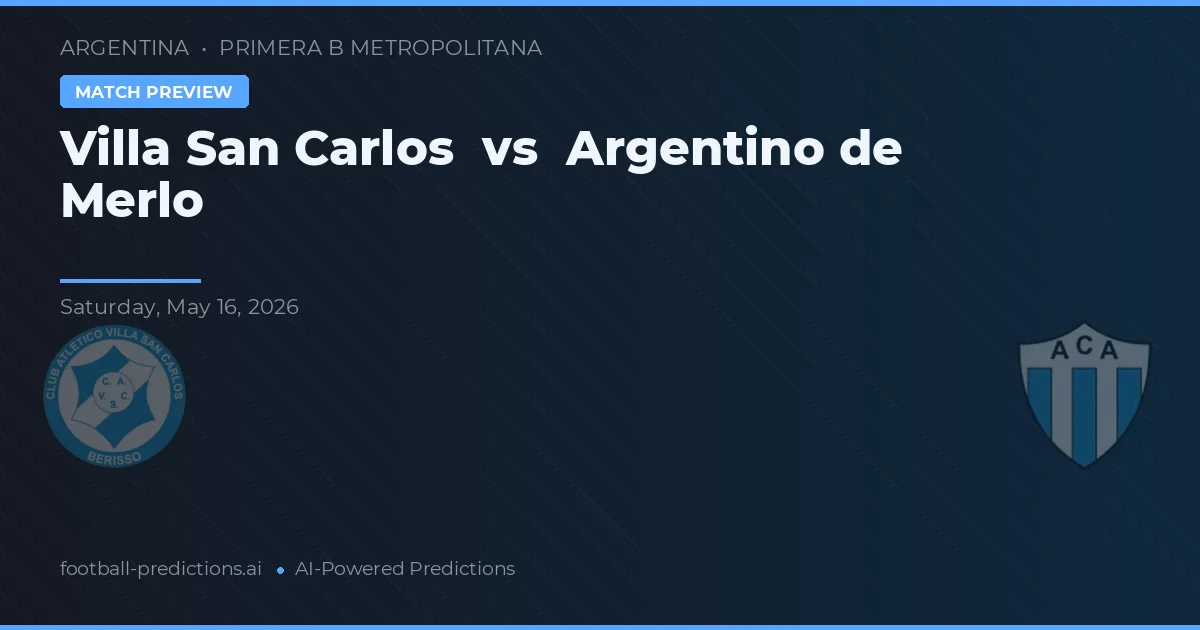 Villa San Carlos vs Argentino de Merlo — předpověď a náhled zápasu