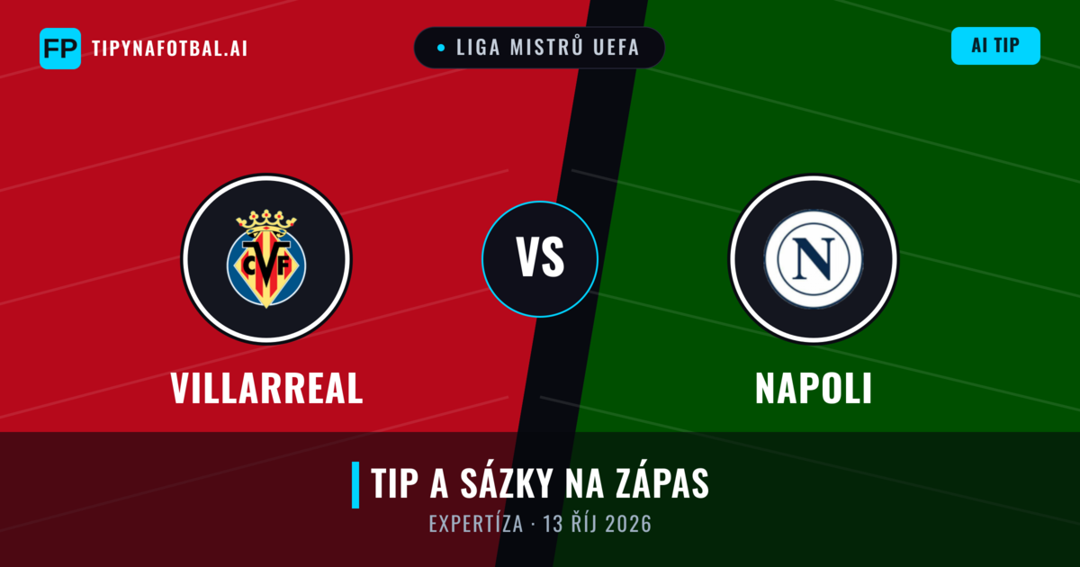 Villarreal vs Napoli — předpověď a náhled zápasu