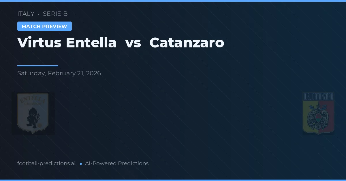 Virtus Entella vs Catanzaro — předpověď a náhled zápasu