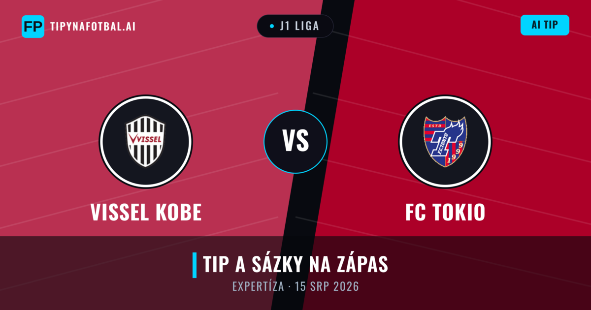 Vissel Kobe vs FC Tokio — předpověď a náhled zápasu