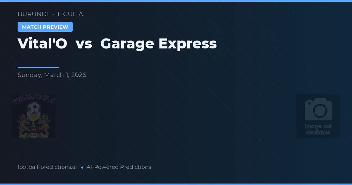 Vital'O vs Garage Express — předpověď a náhled zápasu