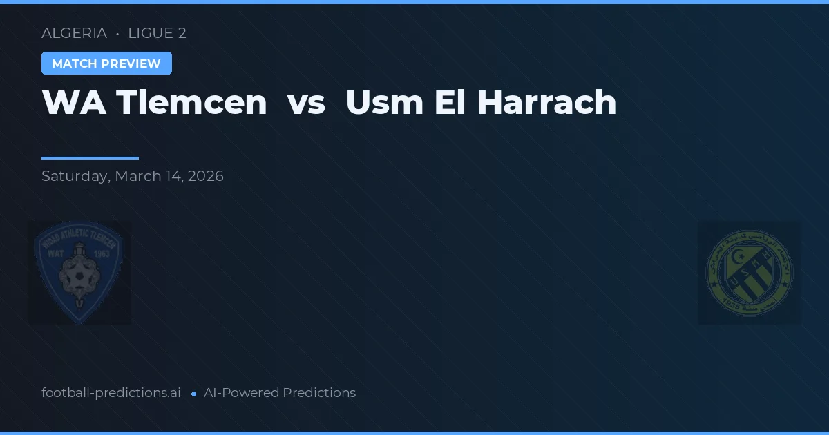 WA Tlemcen vs USM El Harrach — předpověď a náhled zápasu