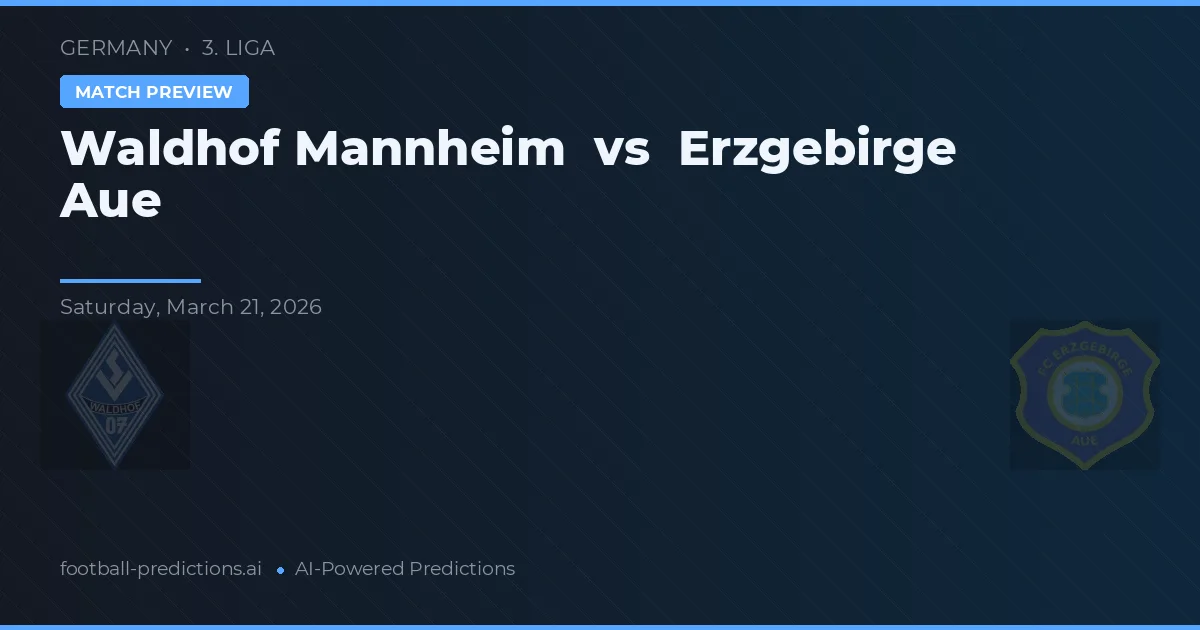 Waldhof Mannheim vs Erzgebirge Aue — předpověď a náhled zápasu