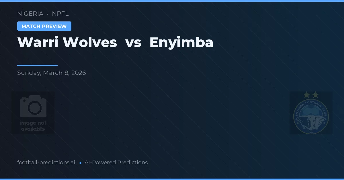 Warri Wolves vs Enyimba — předpověď a náhled zápasu