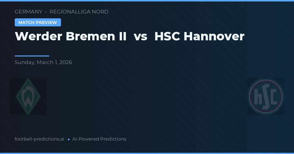 Werder Brémy II vs HSC Hannover — předpověď a náhled zápasu