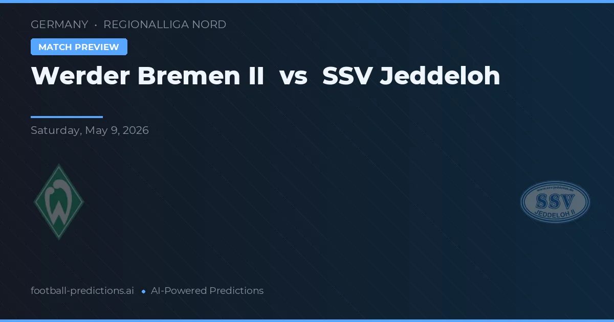 Werder Brémy II vs SSV Jeddeloh — předpověď a náhled zápasu