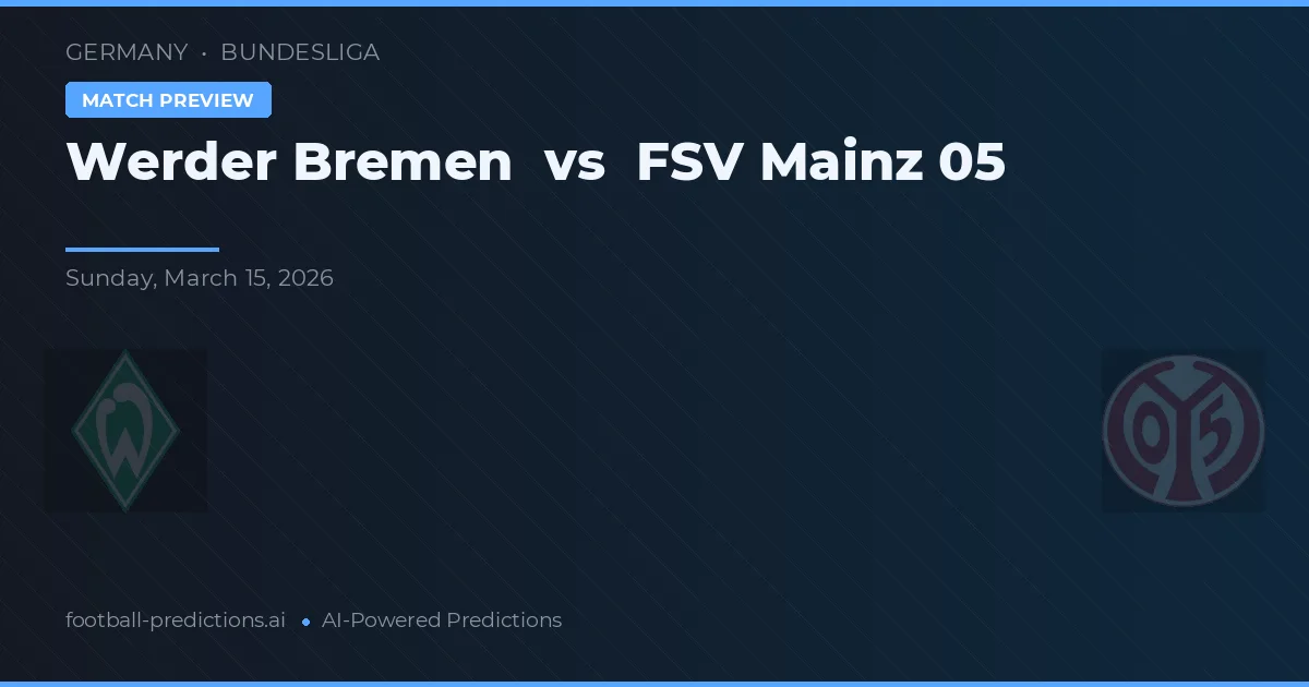 Werder Brémy vs FSV Mainz 05 — předpověď a náhled zápasu