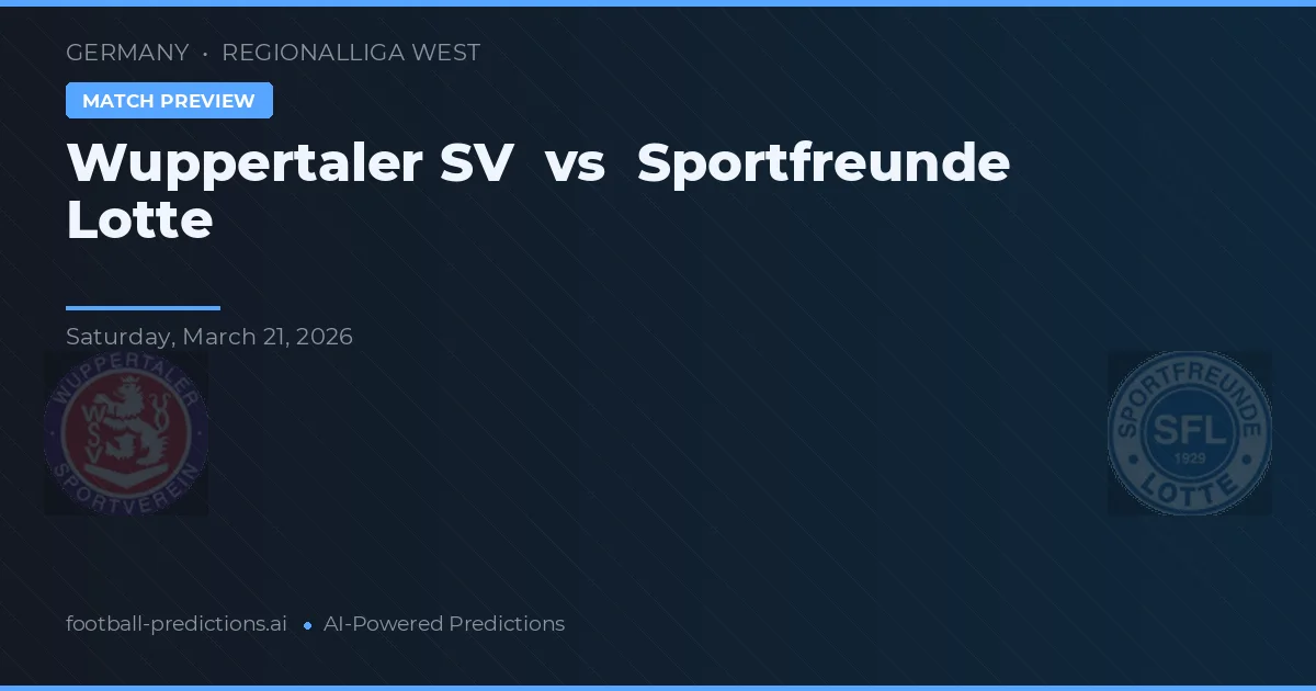Wuppertaler SV vs Sportfreunde Lotte — předpověď a náhled zápasu