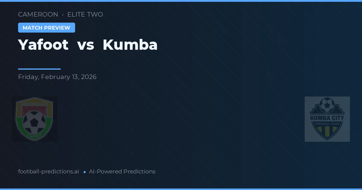 Yafoot vs Kumba — předpověď a náhled zápasu