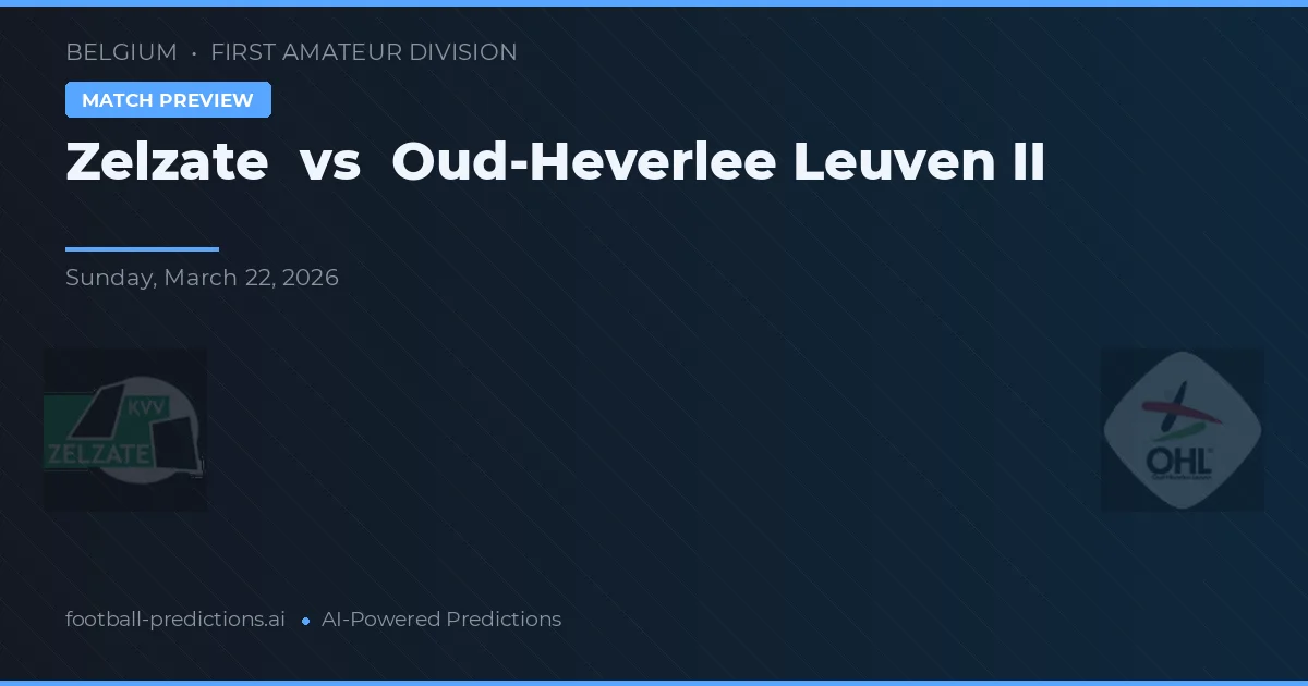 Zelzate vs Oud-Heverlee Leuven II — předpověď a náhled zápasu