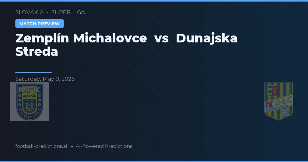 Zemplín Michalovce vs Dunajská Streda — předpověď a náhled zápasu