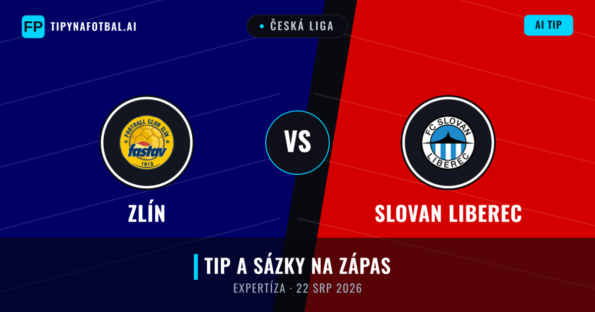 Zlín vs Slovan Liberec — předpověď a náhled zápasu