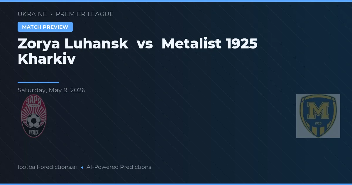 Zorya Luhansk vs Metalist 1925 Charkov — předpověď a náhled zápasu