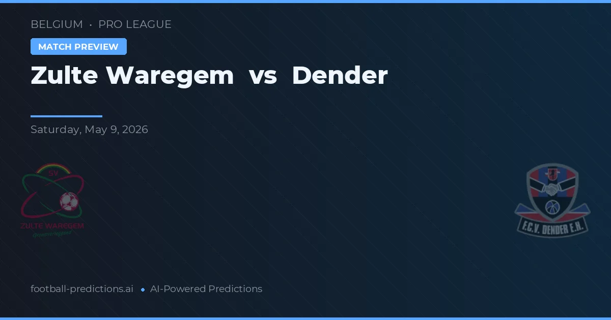 Zulte Waregem vs Dender — předpověď a náhled zápasu