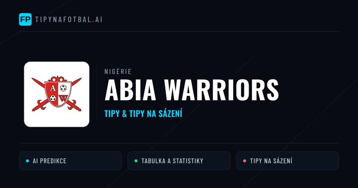 Abia Warriors Tipy a statistiky