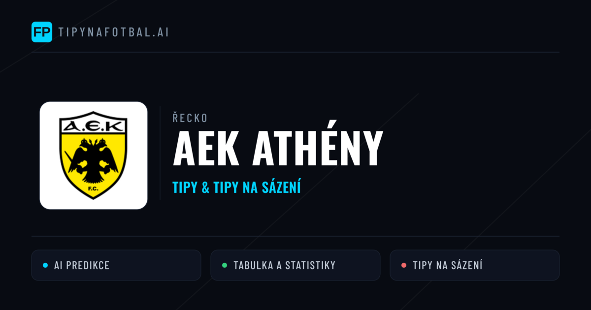 AEK Athény Tipy a statistiky