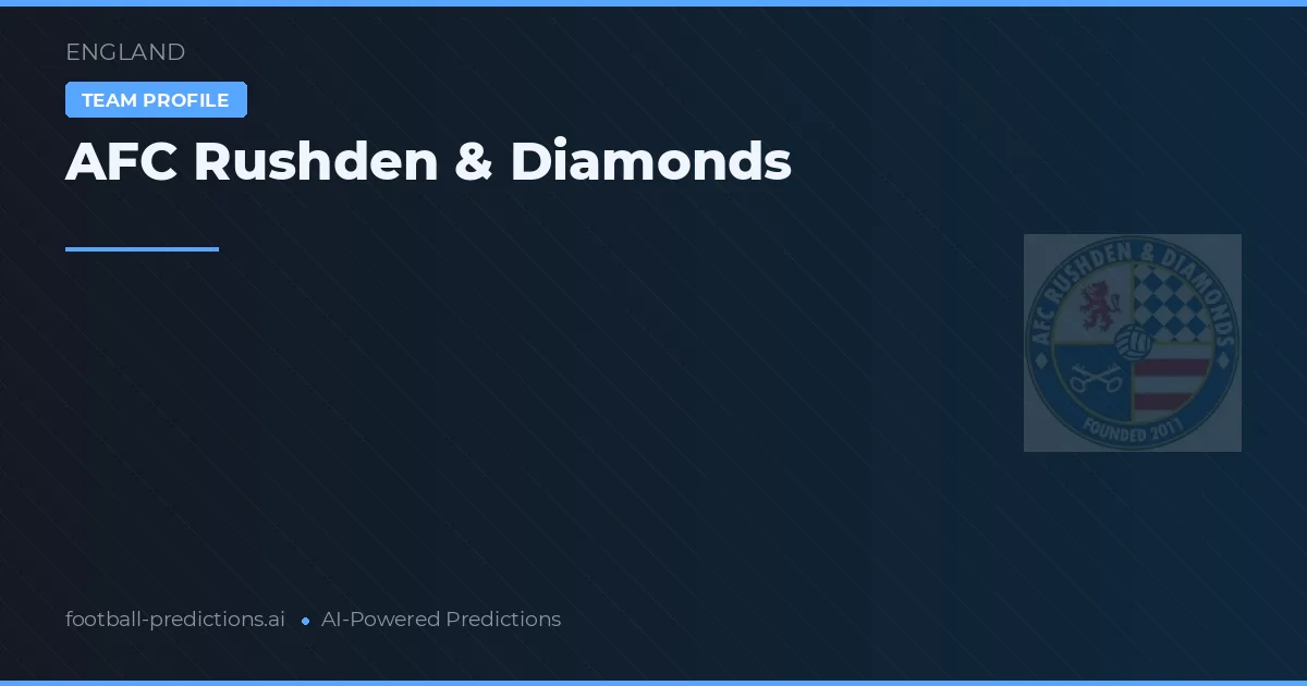 AFC Rushden & Diamonds Tipy a statistiky