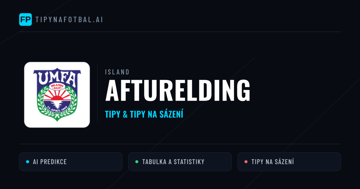 Afturelding Tipy a statistiky