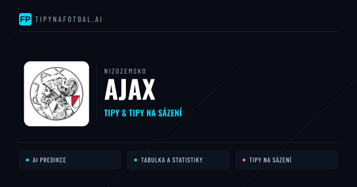Ajax Tipy a statistiky