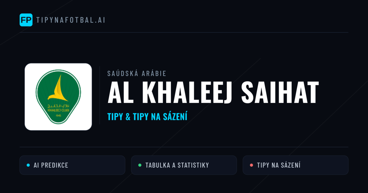 Al Khaleej Saihat Tipy a statistiky