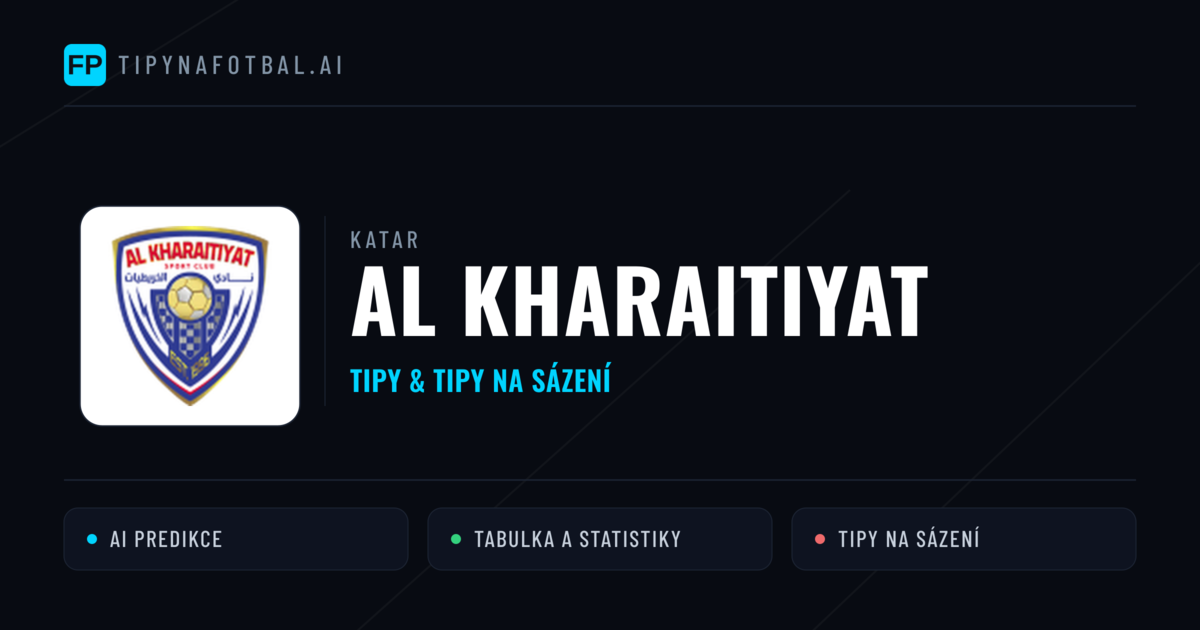 Al Kharaitiyat Tipy a statistiky