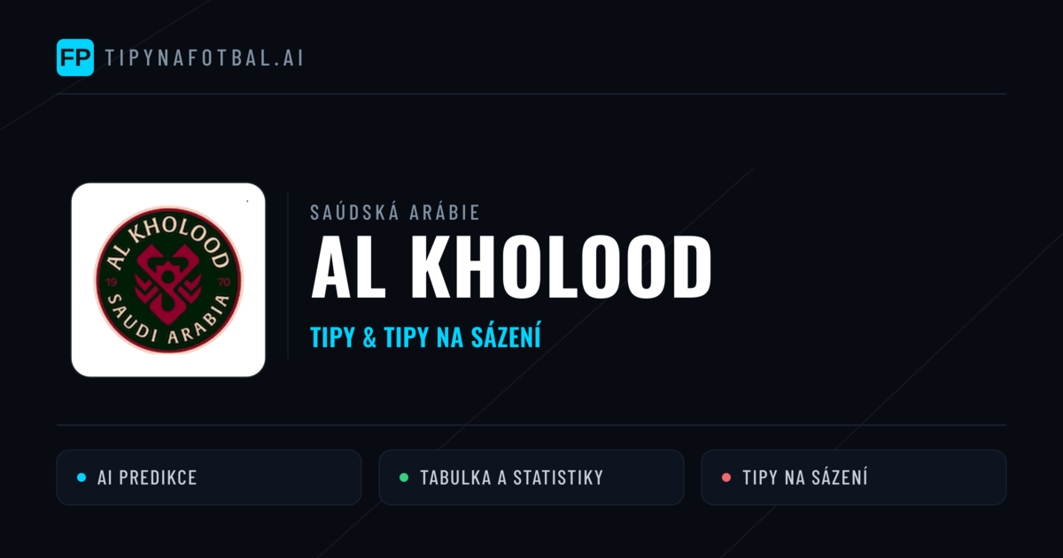 Al Kholood Tipy a statistiky