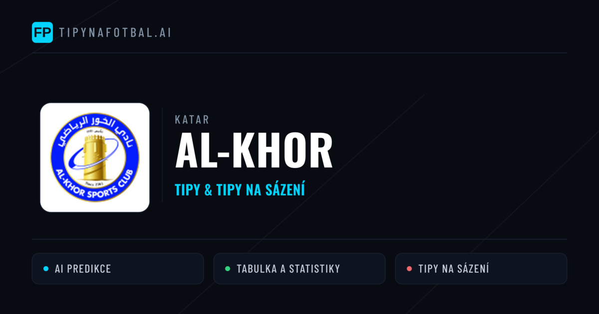Al-Khor Tipy a statistiky