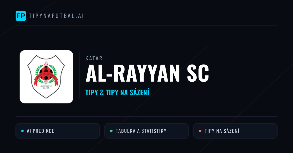 Al-Rayyan SC Tipy a statistiky